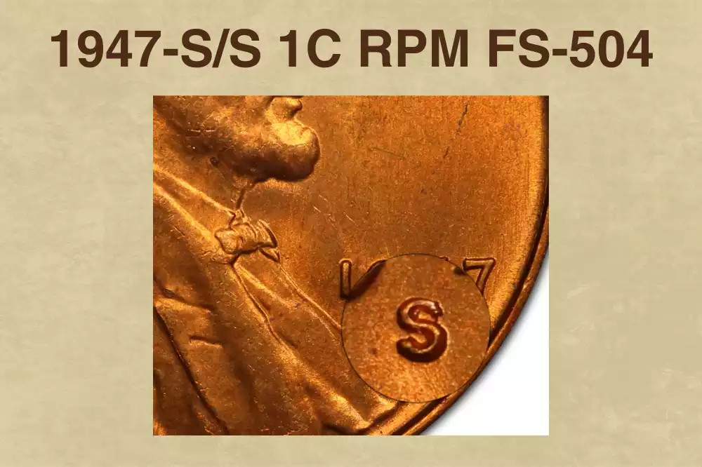 1947-S wheat penny repunched mint mark S over S showing secondary S impression below primary mint mark